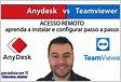 Anydesk vs Teamviewer Acesso Remoto